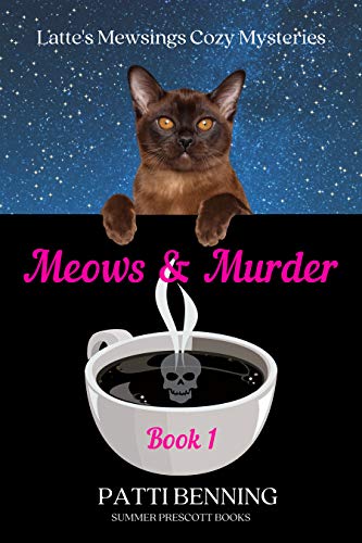 Meows and Murder (Latte's Mewsings Cozy Mysteries Book 1) on Kindle