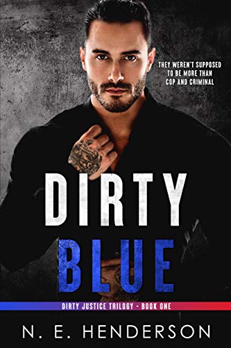 Dirty Blue (Dirty Justice Trilogy Book 1) on Kindle