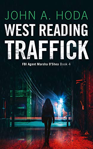 West Reading Traffick (FBI Agent Marsha O'Shea Book 4) on Kindle