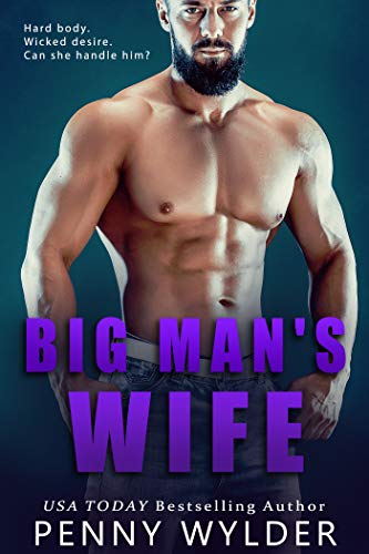 Big Man's Wife (Big Men Big Hearts Book 1) on Kindle