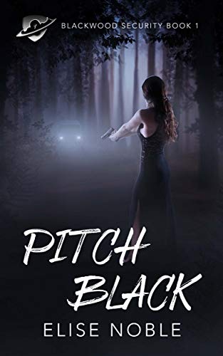 Pitch Black (Blackwood Security Book 1) on Kindle