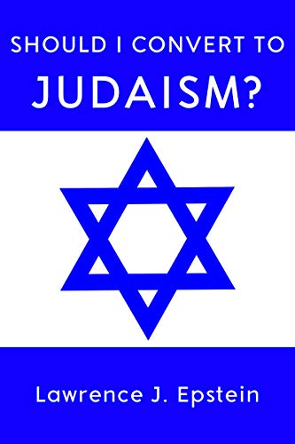 Should I Convert to Judaism? on Kindle