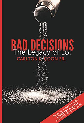 Bad Decisions: The Legacy of Lot on Kindle