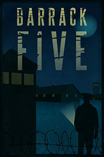 Barrack Five (The Barracks Series Book 1) on Kindle