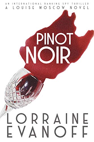 Pinot Noir (A Louise Moscow Novel Book 2) on Kindle