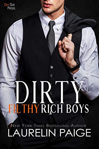 Dirty Filthy Rich Boys on Kindle