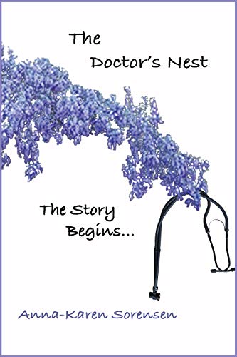 The Doctor's Nest: The Story Begins... (The Doctor's Nest Book 1) on Kindle