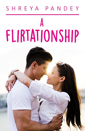 A Flirtationship on Kindle
