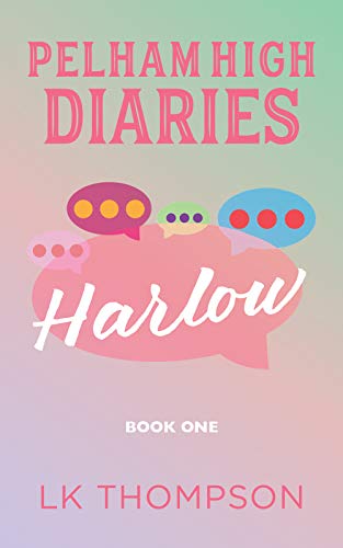 Pelham High Diaries: Harlow on Kindle