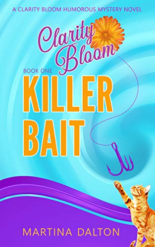 Killer Bait (A Clarity Bloom Humorous Mystery Book 1) on Kindle
