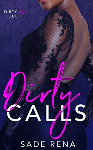 Dirty Calls (Dirty Love Duet Book 1) on Kindle