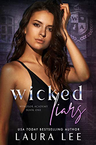 Wicked Liars (Windsor Academy Book 1) on Kindle