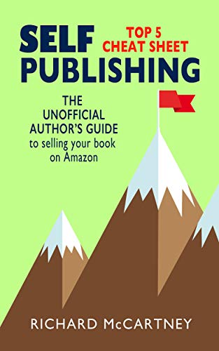 The Unofficial Author's Guide to Selling Your Book on Amazon (Self Publishing Disruption Book 1) on Kindle
