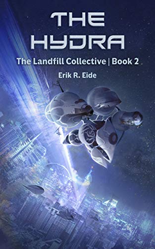 The Hydra (The Landfill Collective Book 2) on Kindle