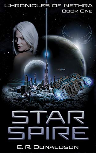 Star Spire (Chronicles of Nethra Book 1) on Kindle