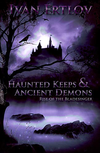 Haunted Keeps & Ancient Demons: Rise of the Bladesinger on Kindle
