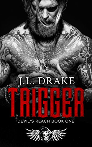 Trigger (Devil's Reach Book 1) on Kindle