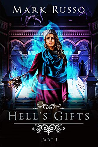 Hell's Gifts (Part 1) on Kindle