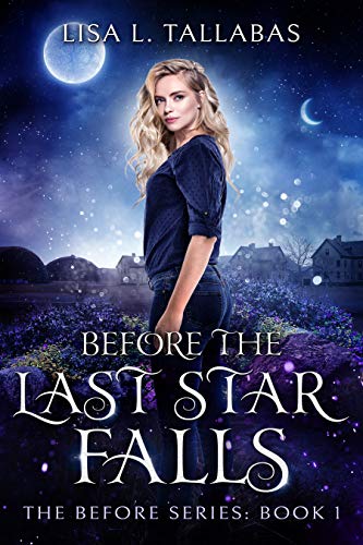 Before The Last Star Falls (The Before Series Book 1) on Kindle