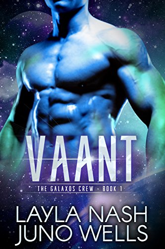 Vaant (The Galaxos Crew Book 1) on Kindle
