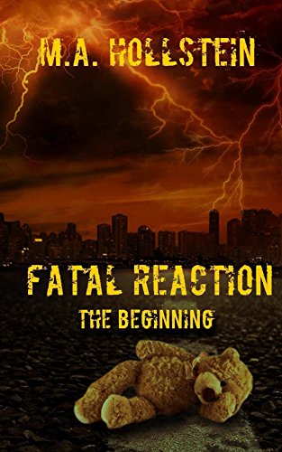 Fatal Reaction: The Beginning (Book 1) on Kindle