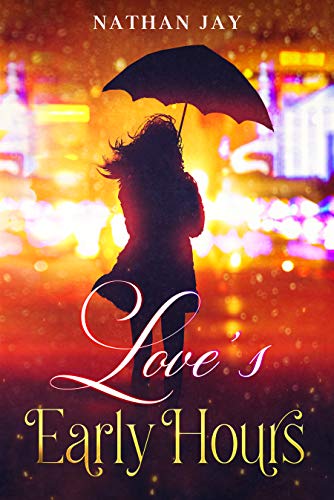 Love's Early Hours on Kindle