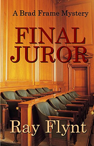 Final Juror (A Brad Frame Mystery Book 5) on Kindle