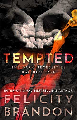 Tempted (The Dark Necessities-Dalton's Tale Book 1) on Kindle