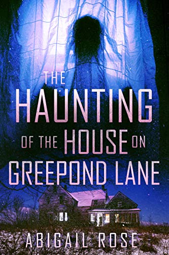 The Haunting of the House on Greenpond Road on Kindle