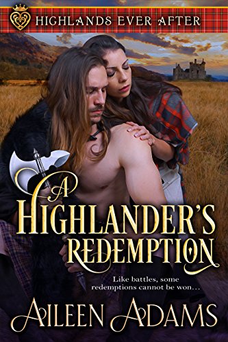 A Highlander's Redemption (Highlands Ever After Book 1) on Kindle