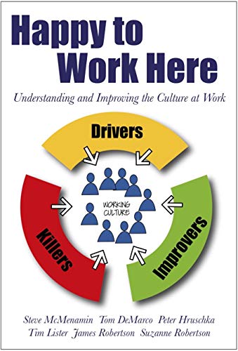 Happy to Work Here: Understanding and Improving the Culture at Work on Kindle