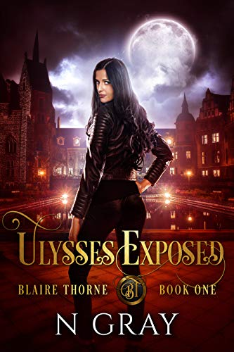 Ulysses Exposed (Blaire Thorne Book 1) on Kindle