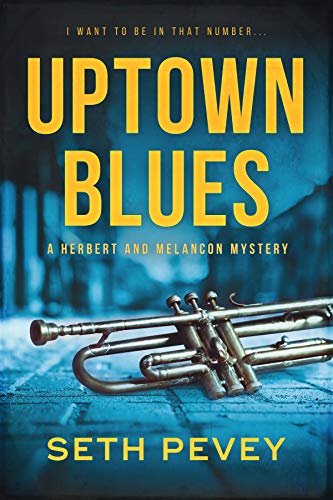 Uptown Blues (Herbert and Melancon Book 5) on Kindle