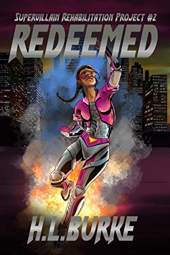 Reformed (Supervillain Rehabilitation Project Book 1) on Kindle