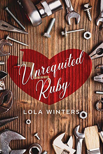 Unrequited Ruby (Love at Ruby's Garage Book 1) on Kindle