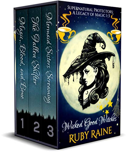 Wicked Good Witches (Supernatural Protectors: A Legacy of Magic Books 1-3) on Kindle
