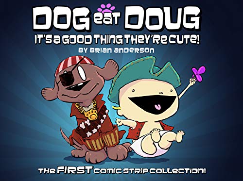 Dog Eat Doug Volume 1: The First Comic Strip Collection in Full Color on Kindle