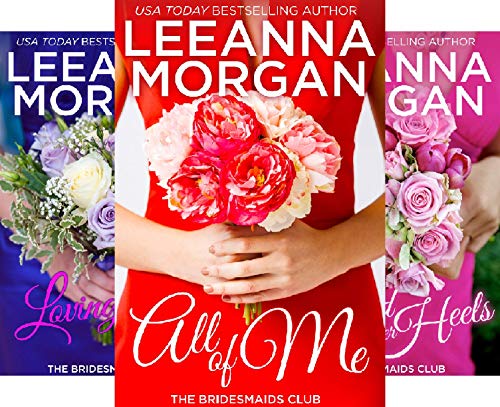 All of Me (The Bridesmaids Club Book 1) on Kindle