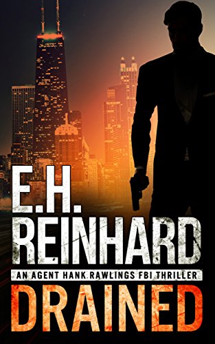 Drained (An Agent Hank Rawlings FBI Thriller Book 1) on Kindle