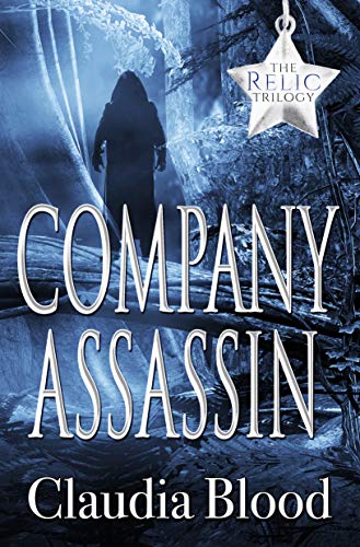 Company Assassin (Relic Trilogy Book 1) on Kindle