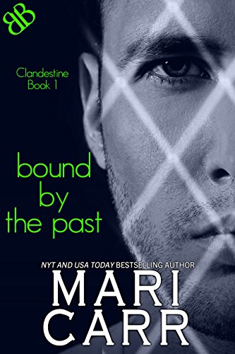 Bound By the Past (Clandestine Book 1) on Kindle