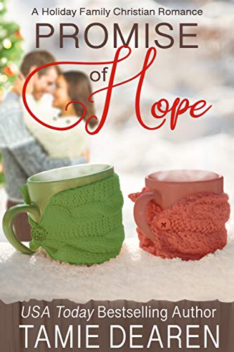 Promise of Hope (Holiday Family Christian Romance Book 2) on Kindle