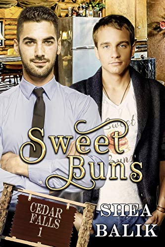 Sweet Buns (Cedar Falls Book 1) on Kindle