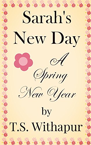 Sarah's New Day: A Spring New Year on Kindle