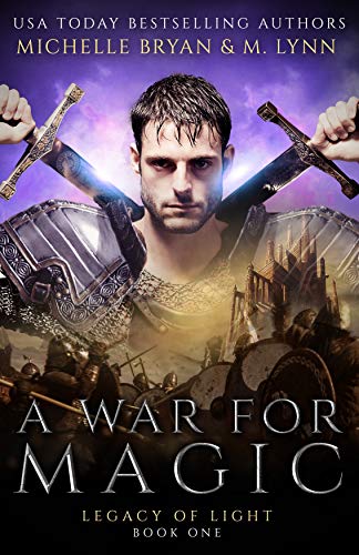 A War for Magic (Legacy of Light Book 1) on Kindle