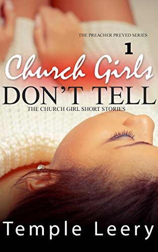 Church Girls Don't Tell 1: African American Christian Romance (Preacher Preyed) on Kindle