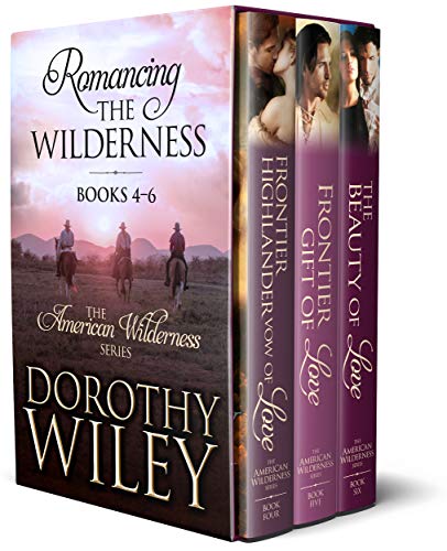Romancing the Wilderness: American Wilderness Series Box Set (Books 4-6) on Kindle