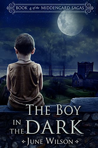 The Boy in the Dark (Middengard Sagas Book 4) on Kindle
