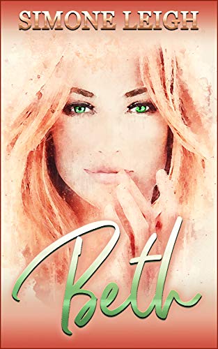 Beth: A Steamy Tale of Friendship and Self Discovery on Kindle