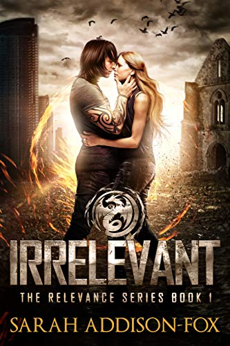 Irrelevant (The Relevance Series Book 1) on Kindle